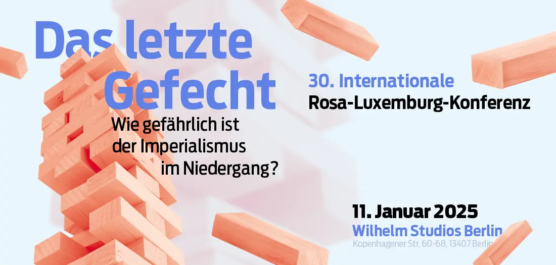 30. Internationale Rosa-Luxemburg-Konferenz